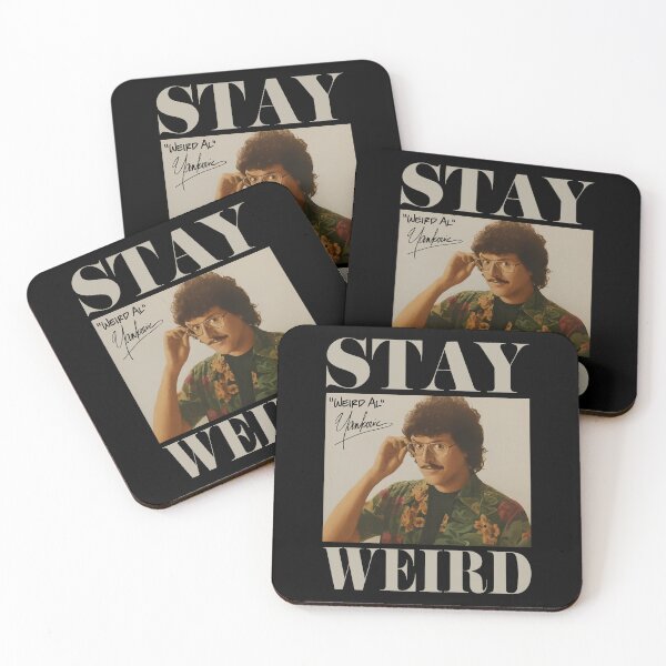 Item preview, Stay Weird - Weird Al Yankovic designed and sold by schwarzer0881.