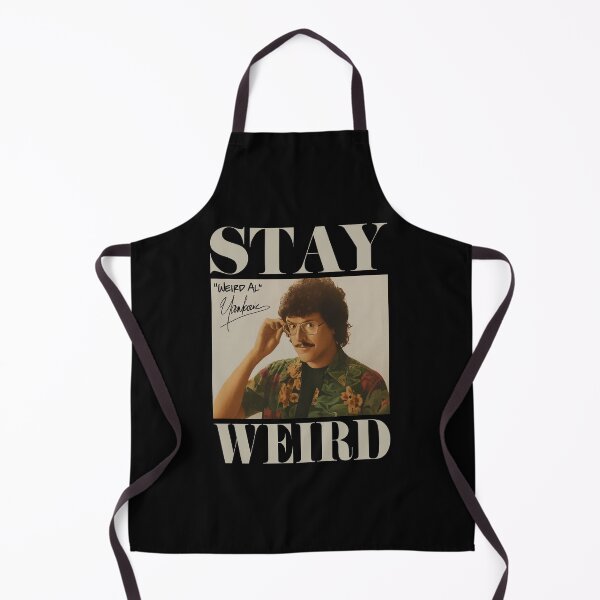 Item preview, Stay Weird - Weird Al Yankovic designed and sold by schwarzer0881.
