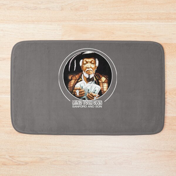 Item preview, MIND-YOUR-OWN---SANFORD-AND-SON designed and sold by MikeHarrauer.