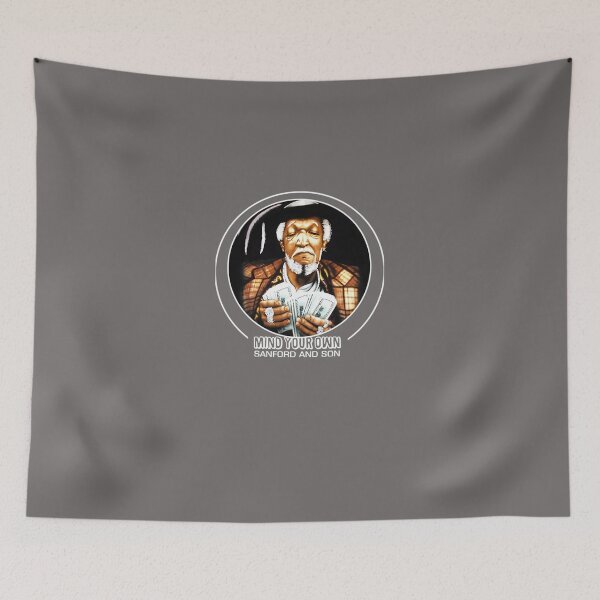 Item preview, MIND-YOUR-OWN---SANFORD-AND-SON designed and sold by MikeHarrauer.