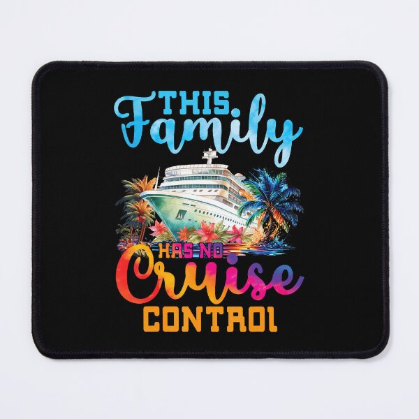 Item preview, This Family Has No Control Family Cruise Ship Vacation 2025 designed and sold by LeanneSandra.