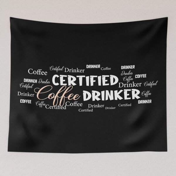 Item preview, Certified Coffee Drinker Funny Caffeine Addict - Barista Espresso Lover Humor - Morning Energy Boost Quote - Dark Roast Bean designed and sold by karibov.