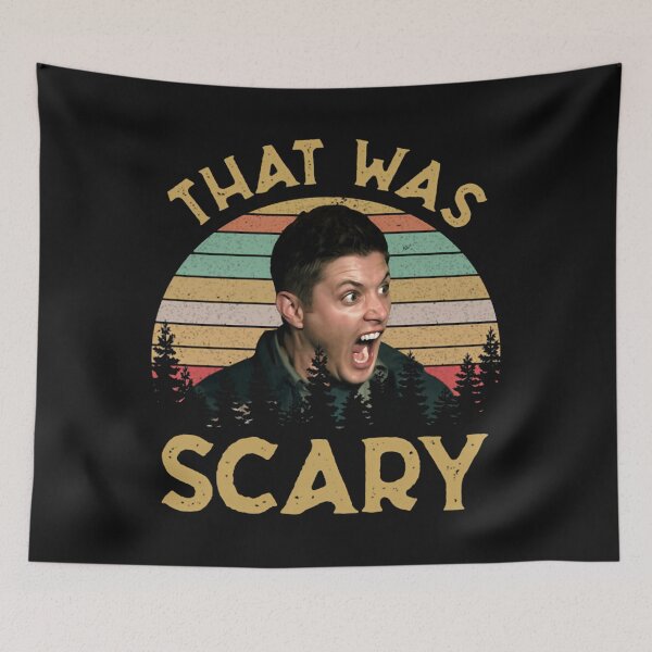 Item preview, Dean Winchester Supernatural That Was Scary designed and sold by MarianWillis88.