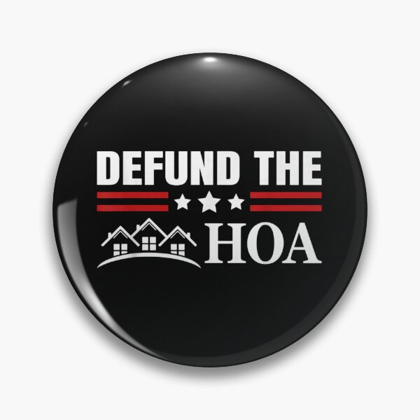 Item preview, DEFUND THE HOA Homeowners Association designed and sold by MarianWillis88.