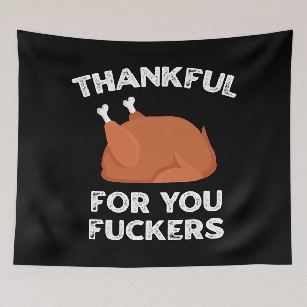 Item preview, You for Thanksgiving Thankful Funny Fuckers Humor Fall 90s designed and sold by JasonesNance.
