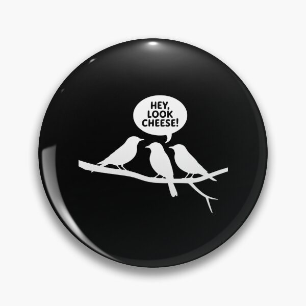 Item preview, Birds On A Branch Hey Look Cheese Bird Watcher Cheese Lover designed and sold by BubblePancake.