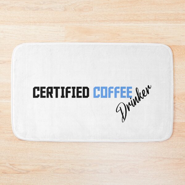 Item preview, Certified Coffee Drinker Funny Caffeine Addict - Barista Espresso Lover Humor - Morning Energy Boost Quote - Dark Roast Bean designed and sold by karibov.