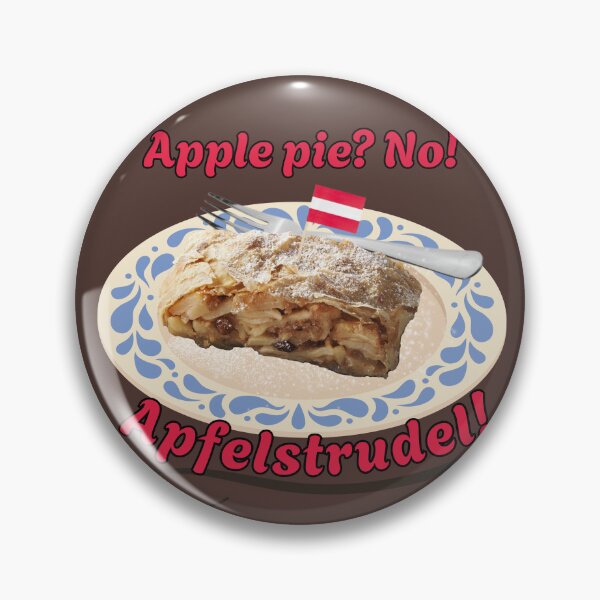 Item preview, Apple pie? No! Apfelstrudel – Austrian Dessert Pride designed and sold by mycreastyle.