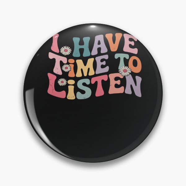Item preview, I Have Time To Listen Mental Health Month Suicide Prevention designed and sold by GaryPacheco6.