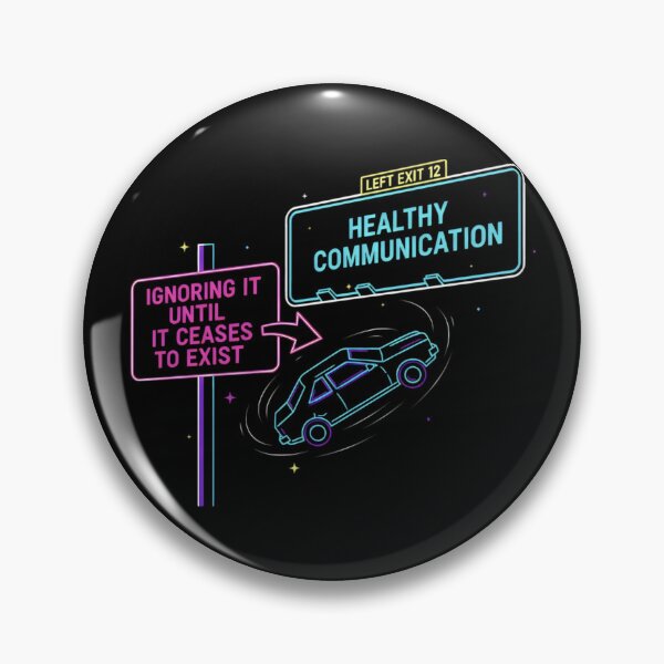 Item preview, Ignoring It Until It Ceases to Exist Neon Highway Exit Design designed and sold by SplashTastic.