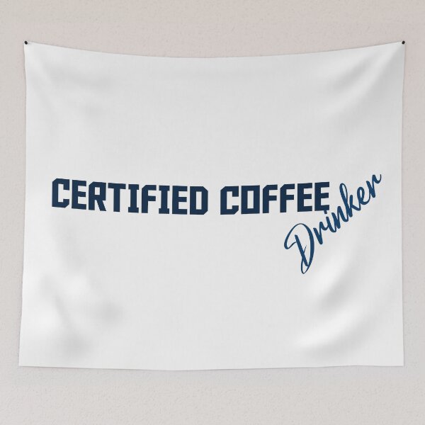 Item preview, Certified Coffee Drinker – Funny Caffeine Lover Quote, Humorous Coffee Addict Gift for Espresso Fans & Daily Brew Enthusiasts designed and sold by karibov.
