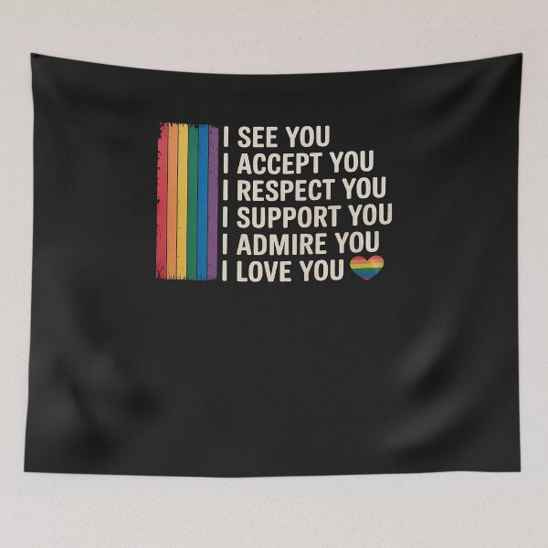 Item preview, I See Love Accept You LGBTQ Men Women Gay Rainbow Pride Flag designed and sold by GaryPacheco6.