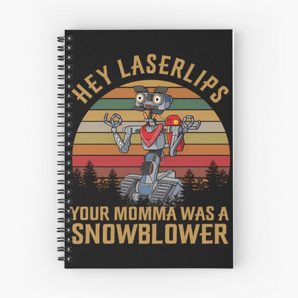 Item preview, Hey LaserLips! Your Momma Was A Snowblower, Johnny 5 Short Circuit 80s Vintage Retro Movie Meme designed and sold by TiaGorczany.