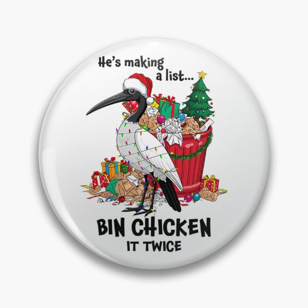 Item preview,  He Is Making A List Bin Chicken It Twice - Aussie Xmas Ibis designed and sold by CarlPosey6.