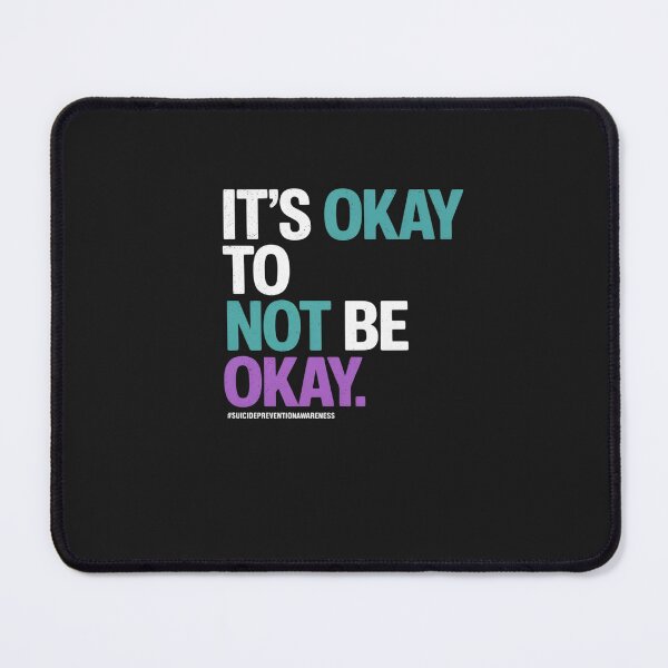 Item preview, It's Okay To Not Be Okay Suicide Prevention Awareness designed and sold by JessicaWalshdf.