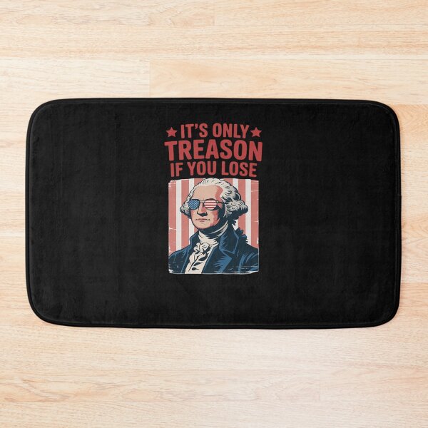Item preview, Its Only Treason if You Lose George Washington designed and sold by JessicaWalshdf.
