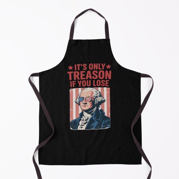 Item preview, Its Only Treason if You Lose George Washington designed and sold by JessicaWalshdf.