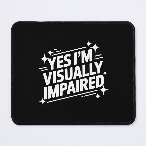 Item preview, Blind Yes I'm Visually Impaired 1 designed and sold by NetoGalaxy.