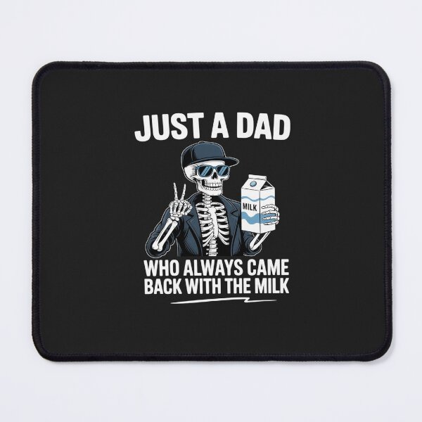 Item preview, Just a Dad Who Always Came Back With The Milk Father's Day designed and sold by JessicaWalshdf.