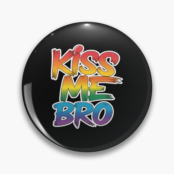 Item preview, Kiss Me Bro Funny LGBT-Q Rainbow Gay Pride Equality Men Gift designed and sold by JessicaWalshdf.