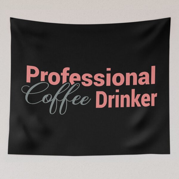 Item preview, Professional Coffee Drinker Funny Caffeine Job Title - Expert Barista Humor - Office Work From Home Gift Idea - Morning Milk designed and sold by karibov.