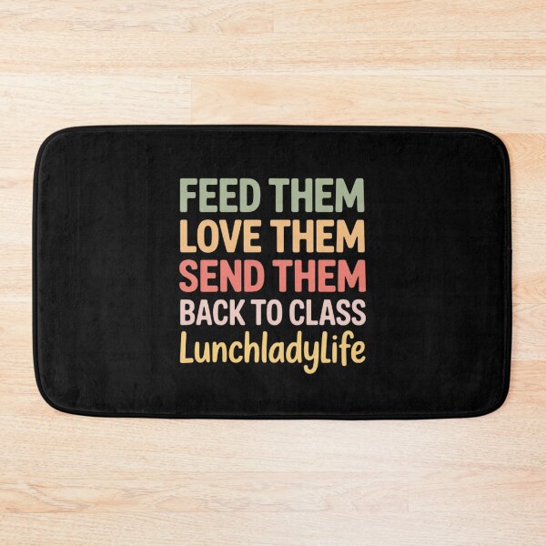 Item preview, Boho Feed Love Send Back Lunch Lady Quote designed and sold by NetoGalaxy.
