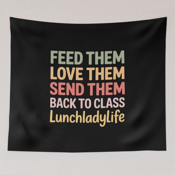 Item preview, Boho Feed Love Send Back Lunch Lady Quote designed and sold by NetoGalaxy.