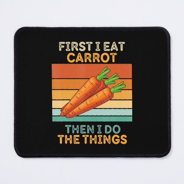Item preview, First I Eat Carrot Then I Do The Things Vintage Carrot designed and sold by KathleenEliza.