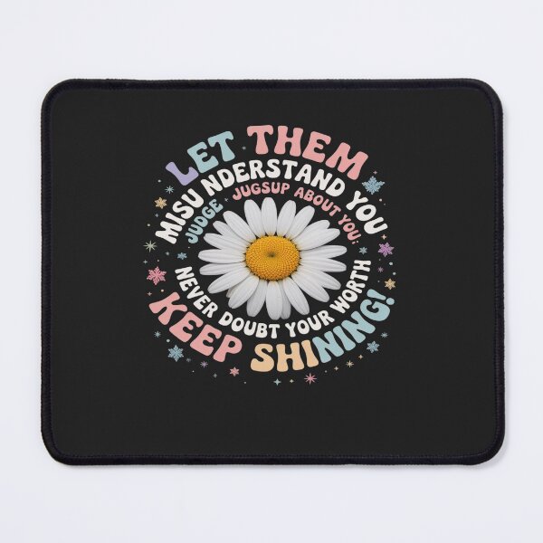 Item preview, Let Them Misunderstand You Judge You Mental Health Awareness designed and sold by GaryBellcvbnb.