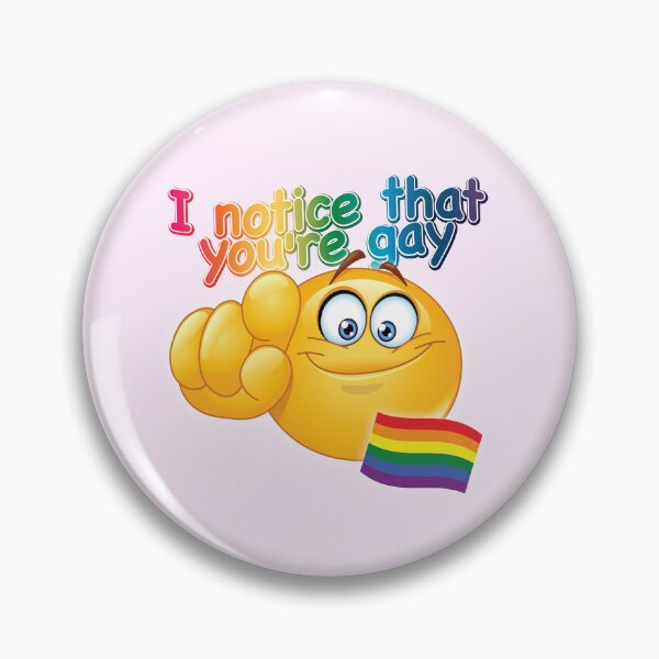 Item preview, I notice that you're gay designed and sold by TheMeme-Machine.