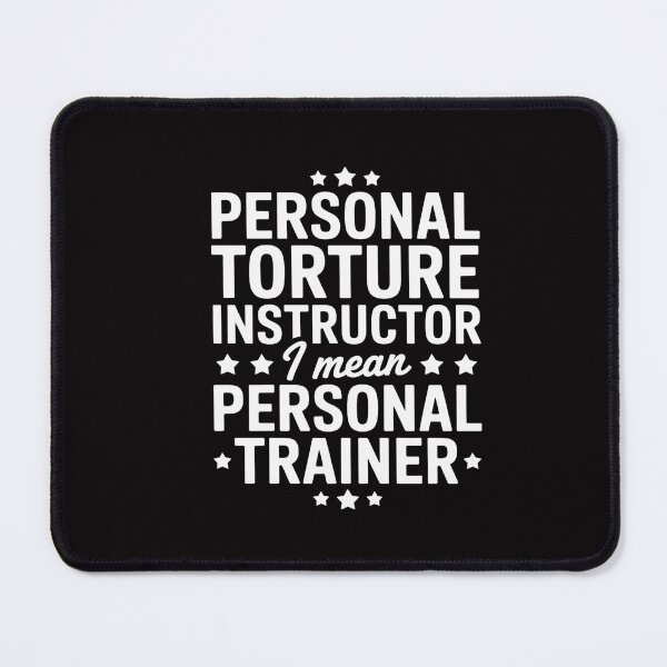 Item preview, Personal Torture Instructor - Fitness Trainer Gym Exercise designed and sold by CareTopping.