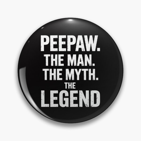 Item preview, Peepaw GiftThe Man The Myth The Legend designed and sold by CareTopping.