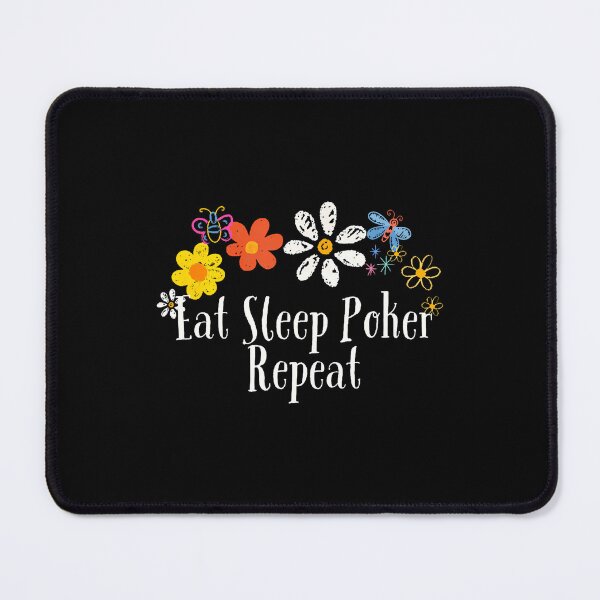 Item preview, Flowers Drawing Eat Sleep Poker Repeat Funny 2024 Saying designed and sold by ToriCarylon.
