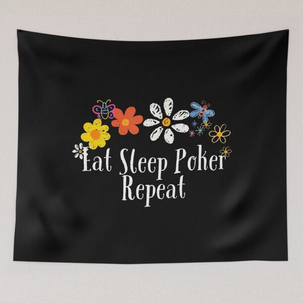 Item preview, Flowers Drawing Eat Sleep Poker Repeat Funny 2024 Saying designed and sold by ToriCarylon.