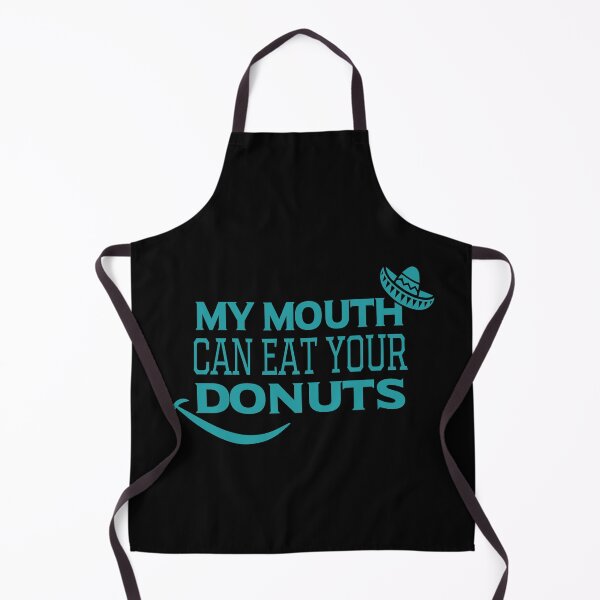 Item preview, My Mouth Can Eat Your Donuts – Funny Donut Lover Quote, Humorous Sweet Tooth Humor for Dessert and Pastry Fans designed and sold by karibov.