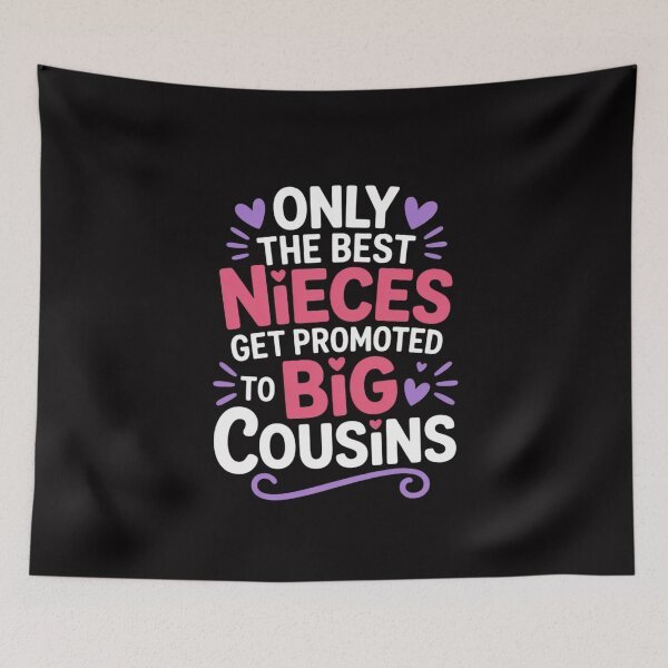Item preview, Only the Best Nieces Become Big Cousins designed and sold by MuteElevent.
