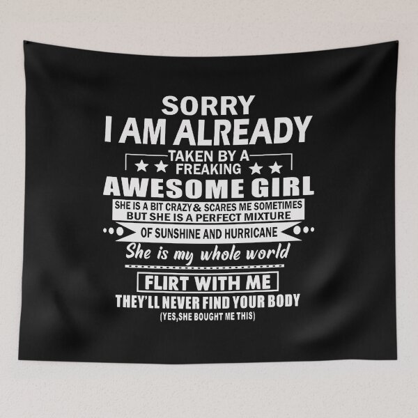 Item preview, Sorry I Am Already Taken By A Freaking Awesome Girl Gift designed and sold by Namerreh59Art.
