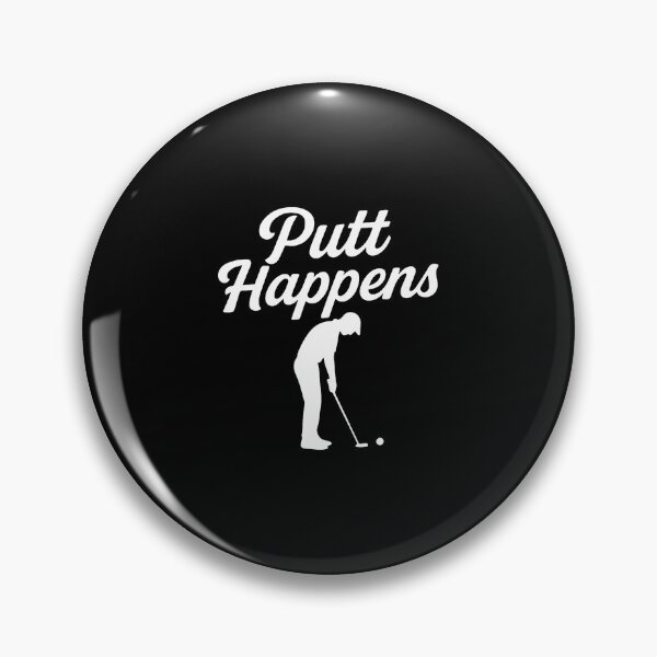 Item preview, Funny Golf Putt Happens Golfer Humor designed and sold by CaraRuth.