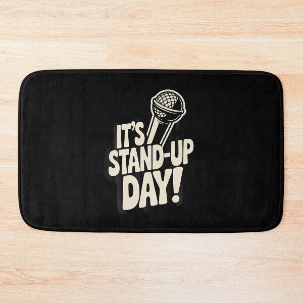 Item preview, Its Standup Day Comedy Club Performance Improv Comedian designed and sold by ToriCarylon.