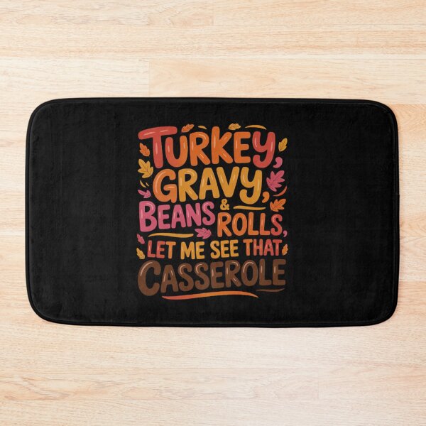 Item preview, Cute Turkey Gravy Beans And Rolls Let Me See That Casserole  designed and sold by RuthGAArt.