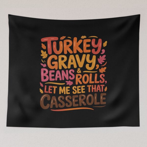 Item preview, Cute Turkey Gravy Beans And Rolls Let Me See That Casserole  designed and sold by RuthGAArt.