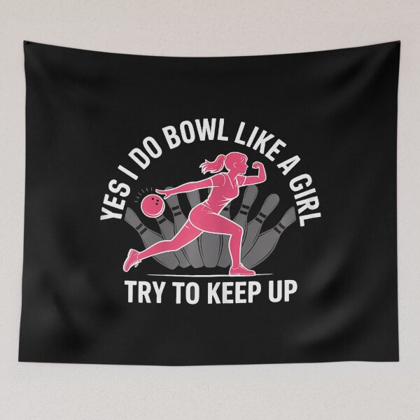Item preview, Bowl Like A Girl Try To Keep Up Funny Bowling designed and sold by ToriCarylon.