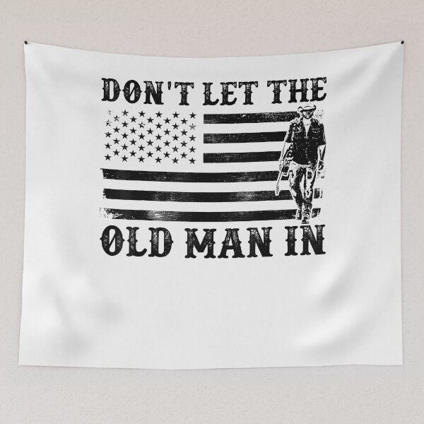 Item preview, Don't let the old man in Vintage American flag designed and sold by KirbyDa.