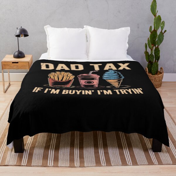 Item preview, Dad Tax If I'M Buyin' I'M Tryin' Fathers Day designed and sold by Elenasriveras.