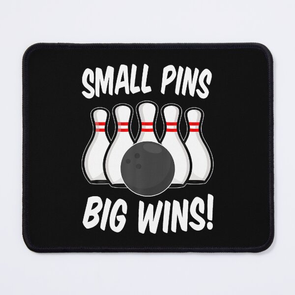 Item preview, Small Pins Big Wins Duckpin Bowling Bowling Pins Bowler designed and sold by OnaConnie.