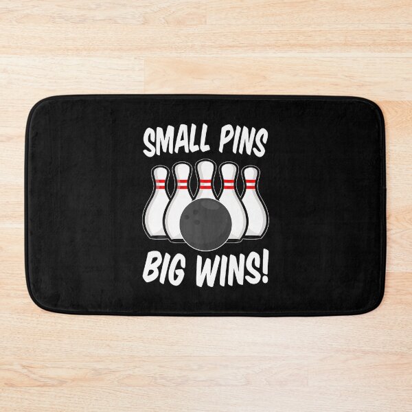 Item preview, Small Pins Big Wins Duckpin Bowling Bowling Pins Bowler designed and sold by OnaConnie.