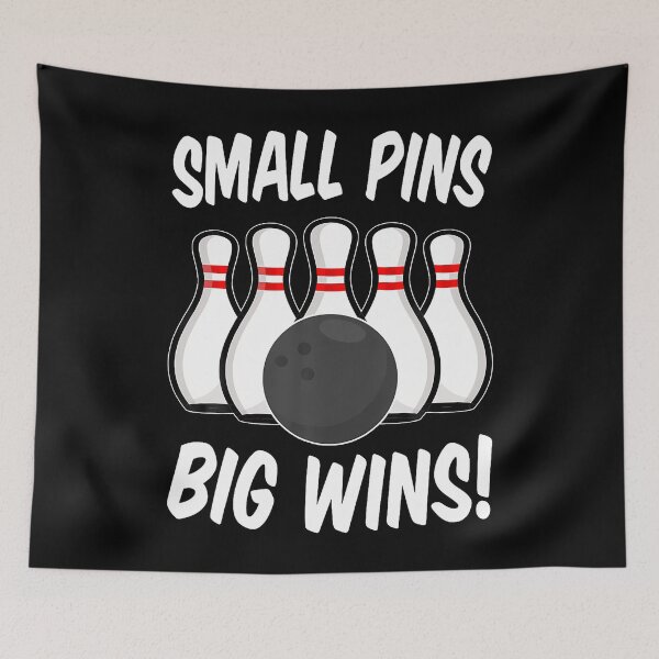 Item preview, Small Pins Big Wins Duckpin Bowling Bowling Pins Bowler designed and sold by OnaConnie.