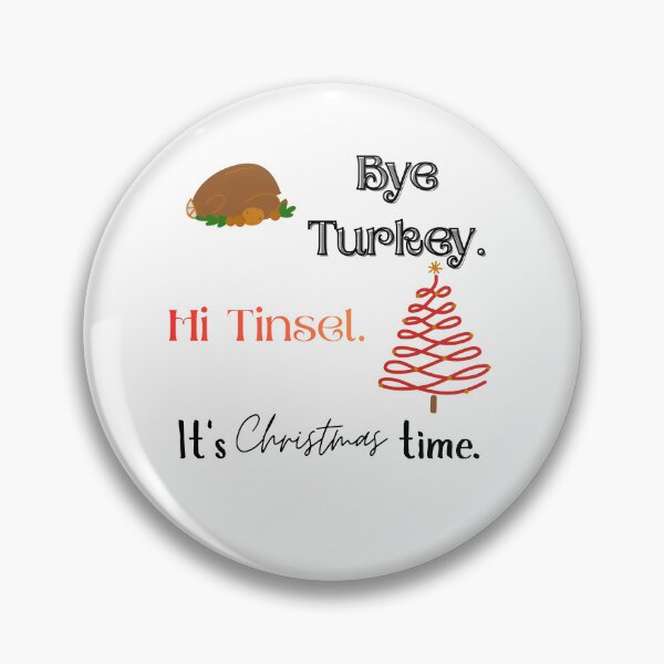 Item preview, Bye turkey, hi tinsel. designed and sold by Fiwe.