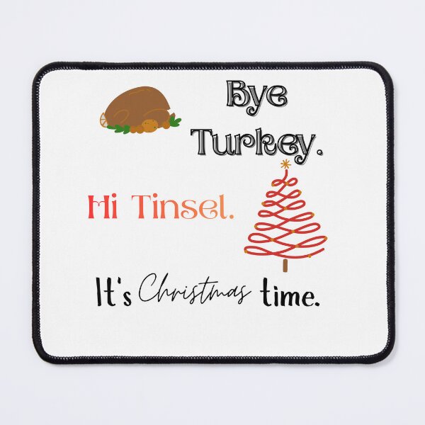 Item preview, Bye turkey, hi tinsel. designed and sold by Fiwe.