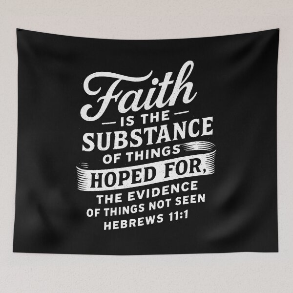 Item preview, Hebrews 11:1 Faith is the substance of things hoped for designed and sold by plushism.